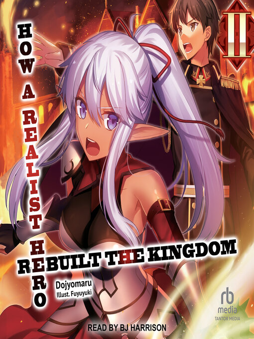 Title details for How a Realist Hero Rebuilt the Kingdom by Dojyomaru - Wait list
